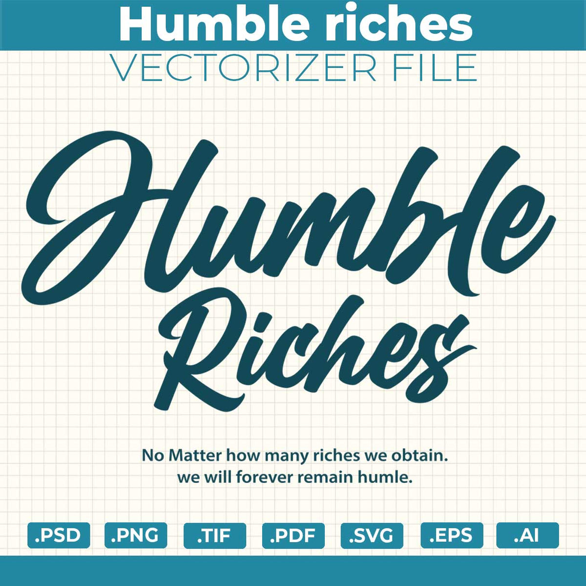 Humble riches