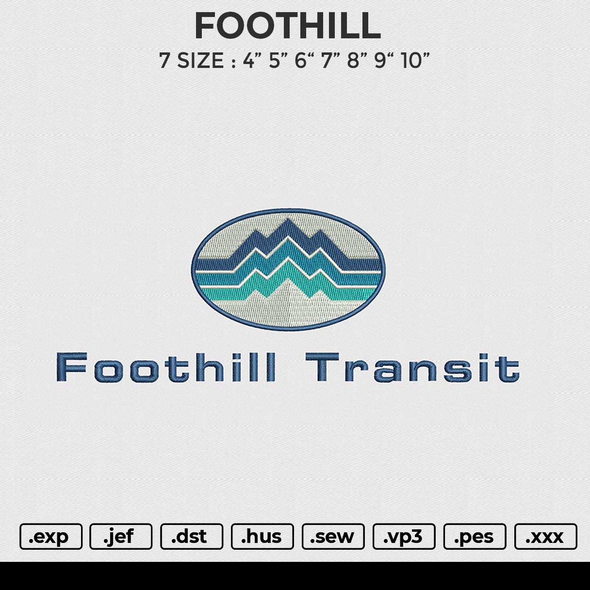 FOOTHILL Embroidery File 6 size