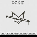 FOX DRIP Embroidery File 6 size