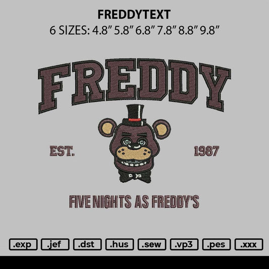 Freddytext Embroidery File 6 sizes