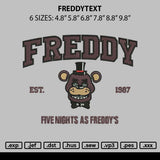 Freddytext Embroidery File 6 sizes