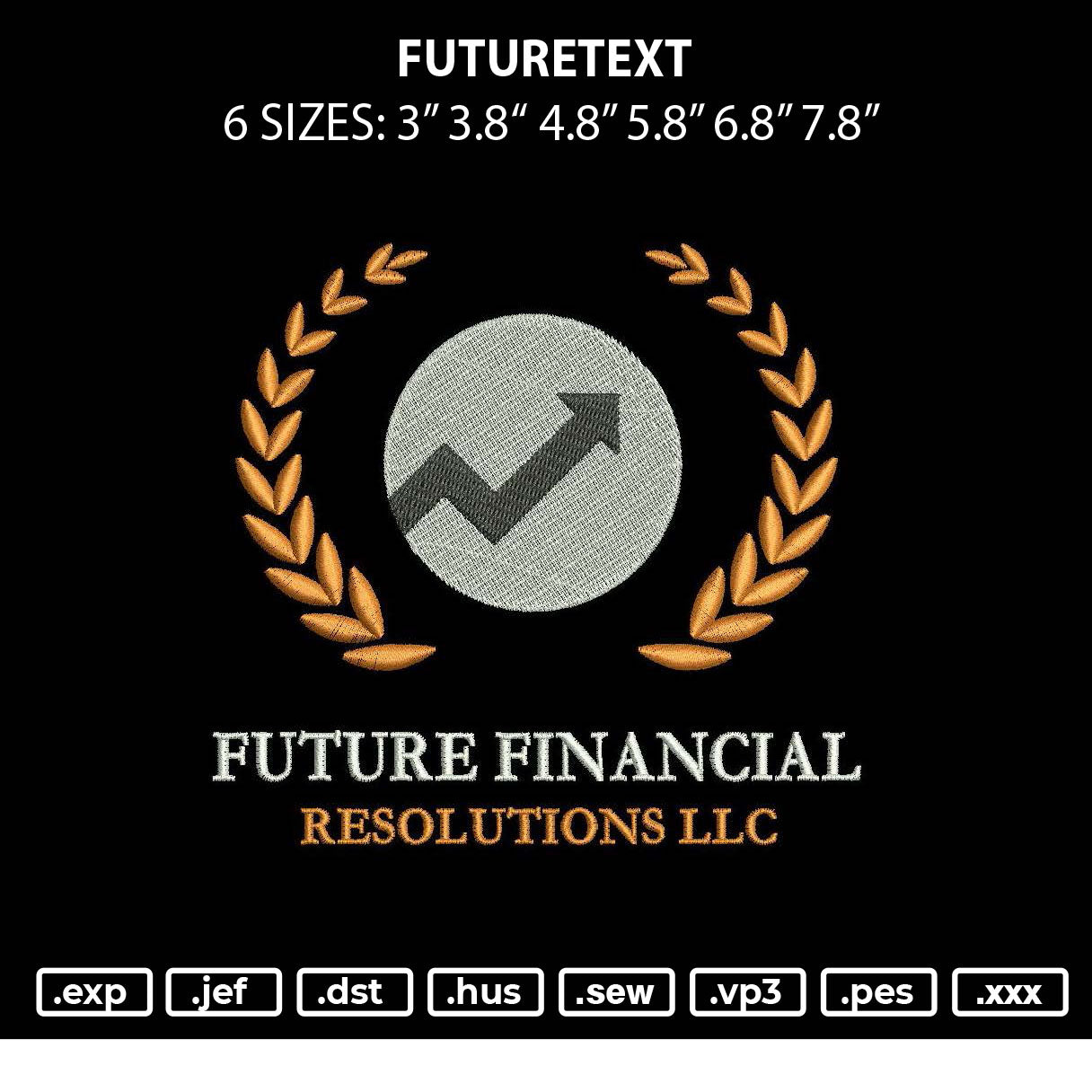 Futuretext Embroidery File 6 sizes