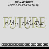 Mrsmartintext Embroidery File 6 sizes