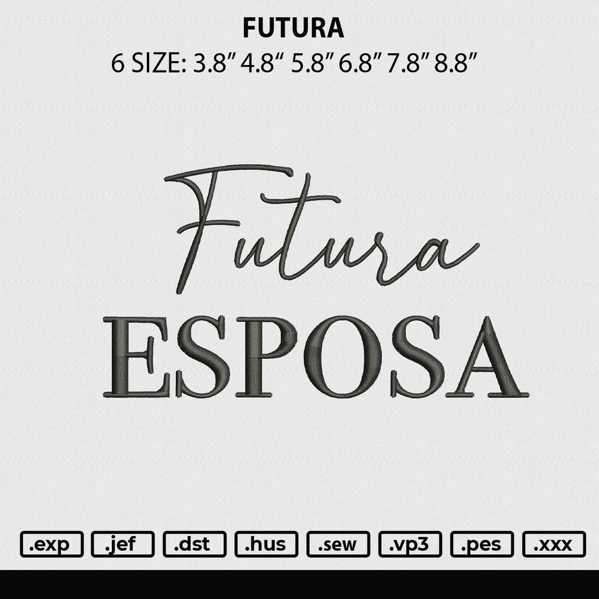 Futura Embroidery File 6 sizes