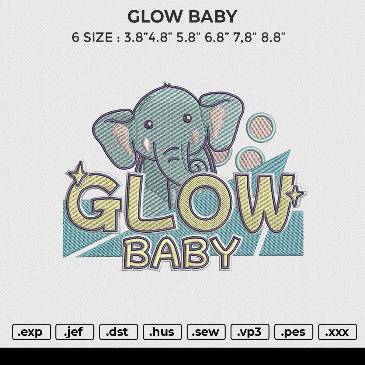 GLOW BABY Embroidery File 6 size