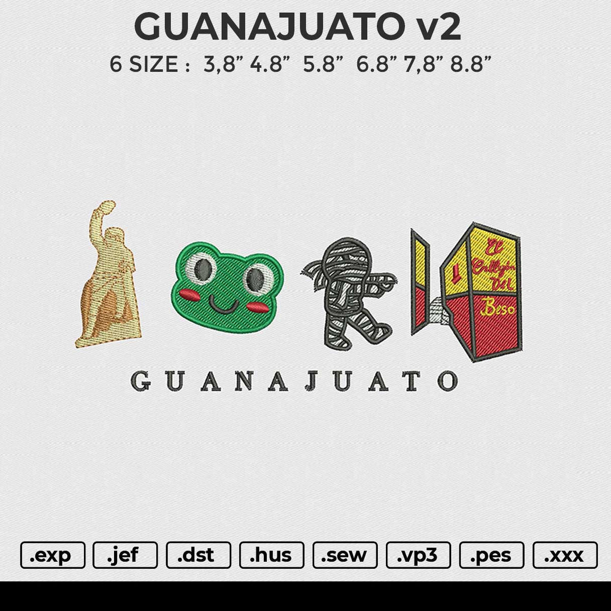 GUANAJUATOv2 Embroidery File 6 sizes