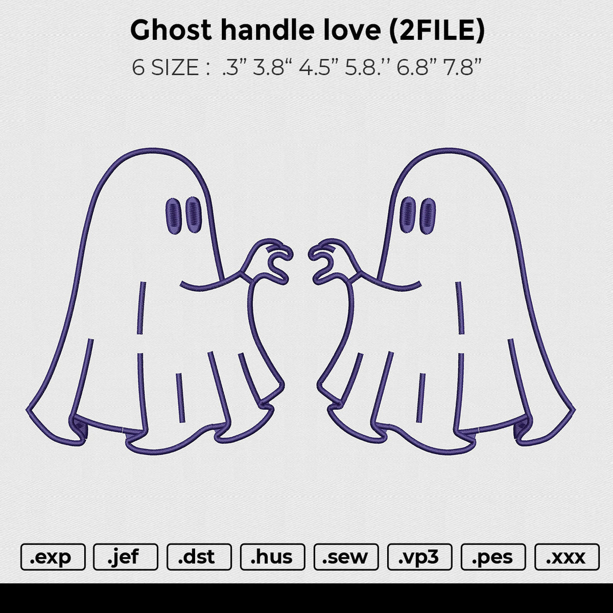 Ghost handle love ( 2 file) Embroidery File 6 size