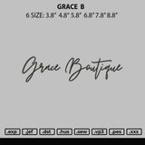 Grace B Embroidery File 6 sizes