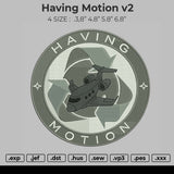 Having Motion V2