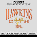 Hawkinstext Embroidery File 6 sizes