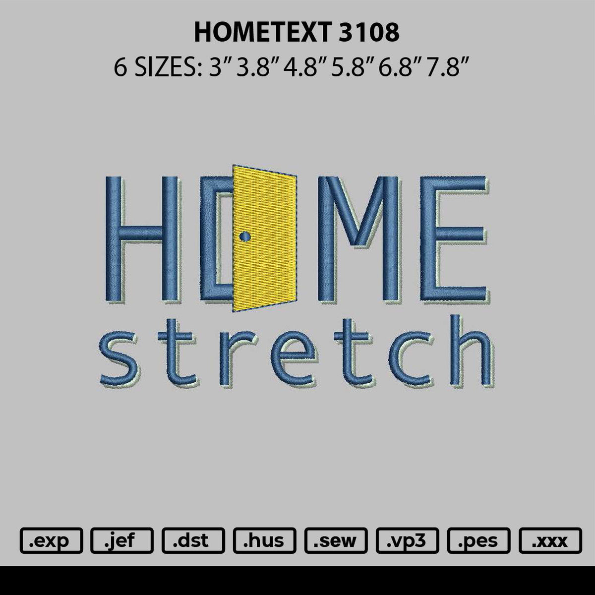 Hometext 3108 Embroidery File 6 sizes