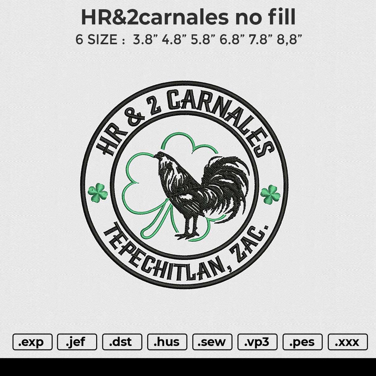 HR&2carnales Embroidery File 6 size