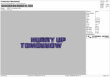 HURRY UP regular Embroidery Files