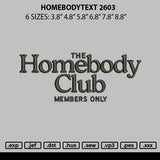 Homebodytext 2603 Embroidery File 6 sizes