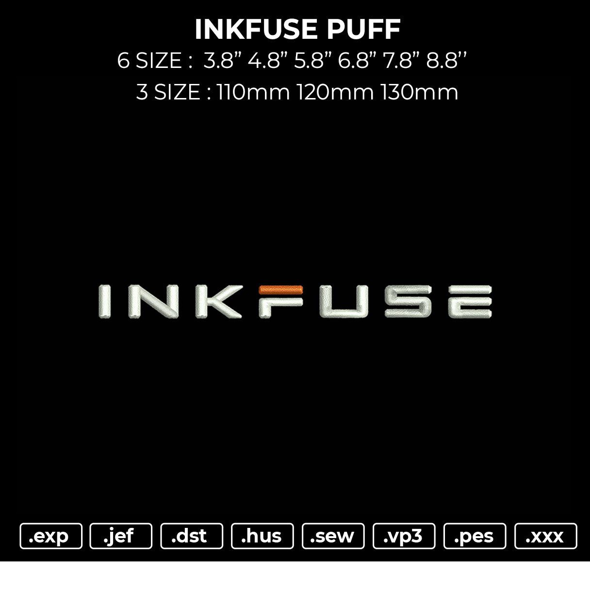 INKFUSE PUFF Embroidery File 6 size