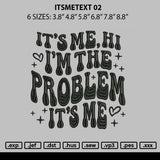 Itsmetext 02 Embroidery File 6 sizes