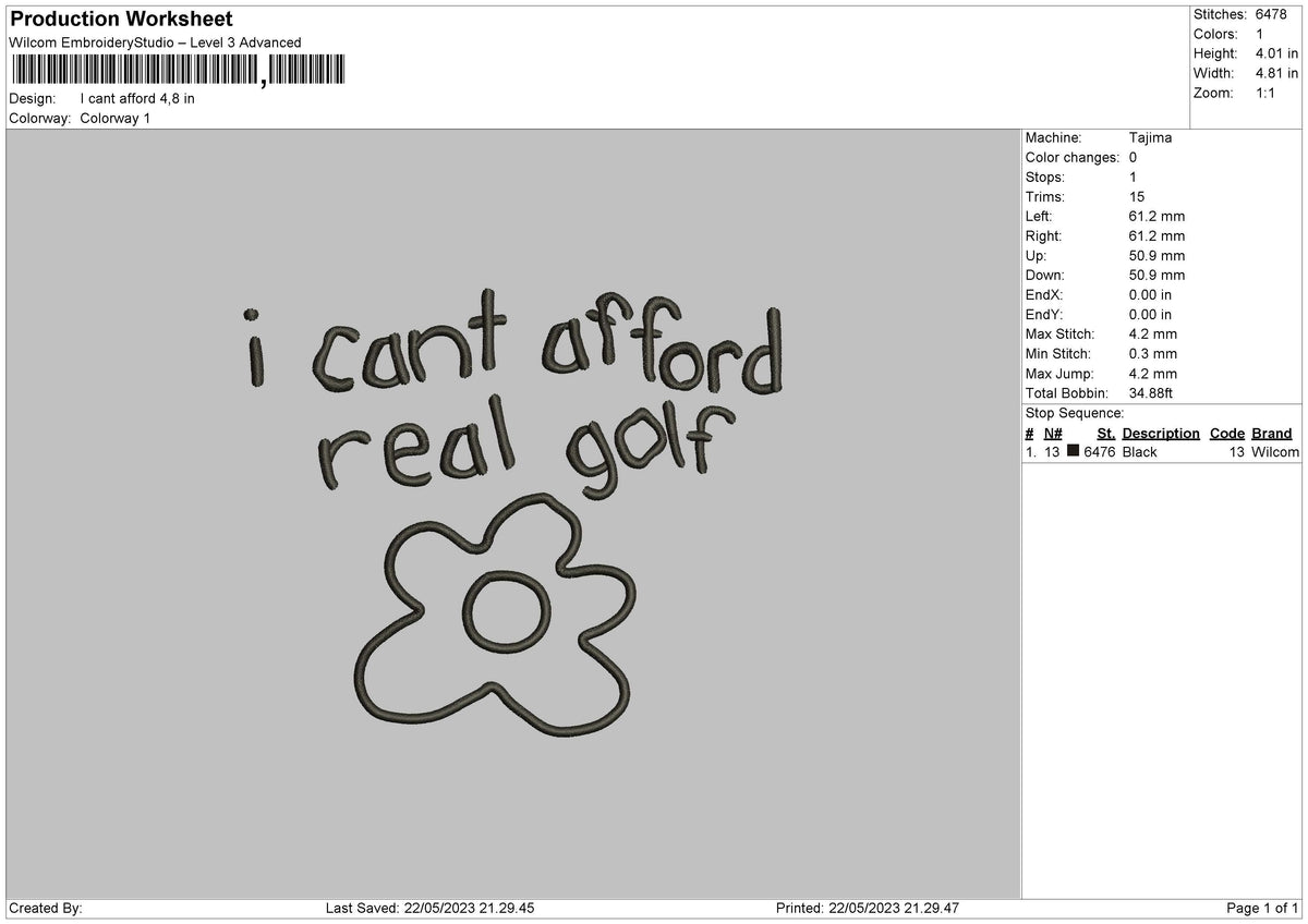 I Cant Afford Embroidery File 6 sizes