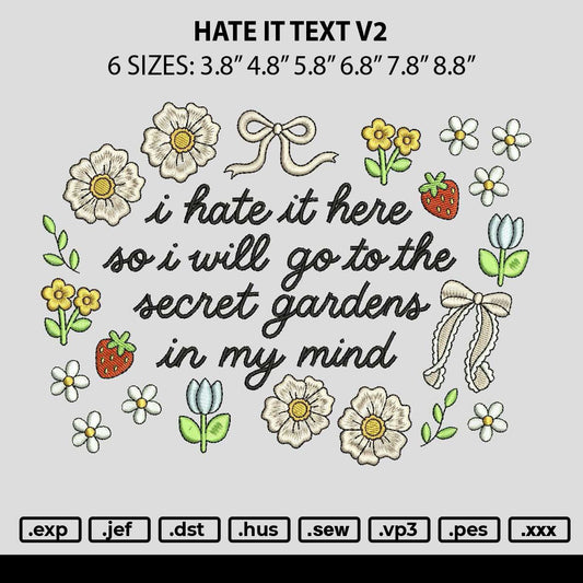 Hate It Text V2 Embroidery File 6 sizes