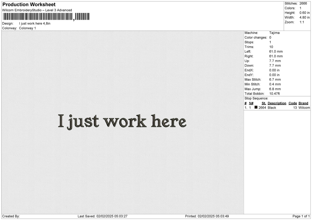 I just work here Embroidery File 6 size