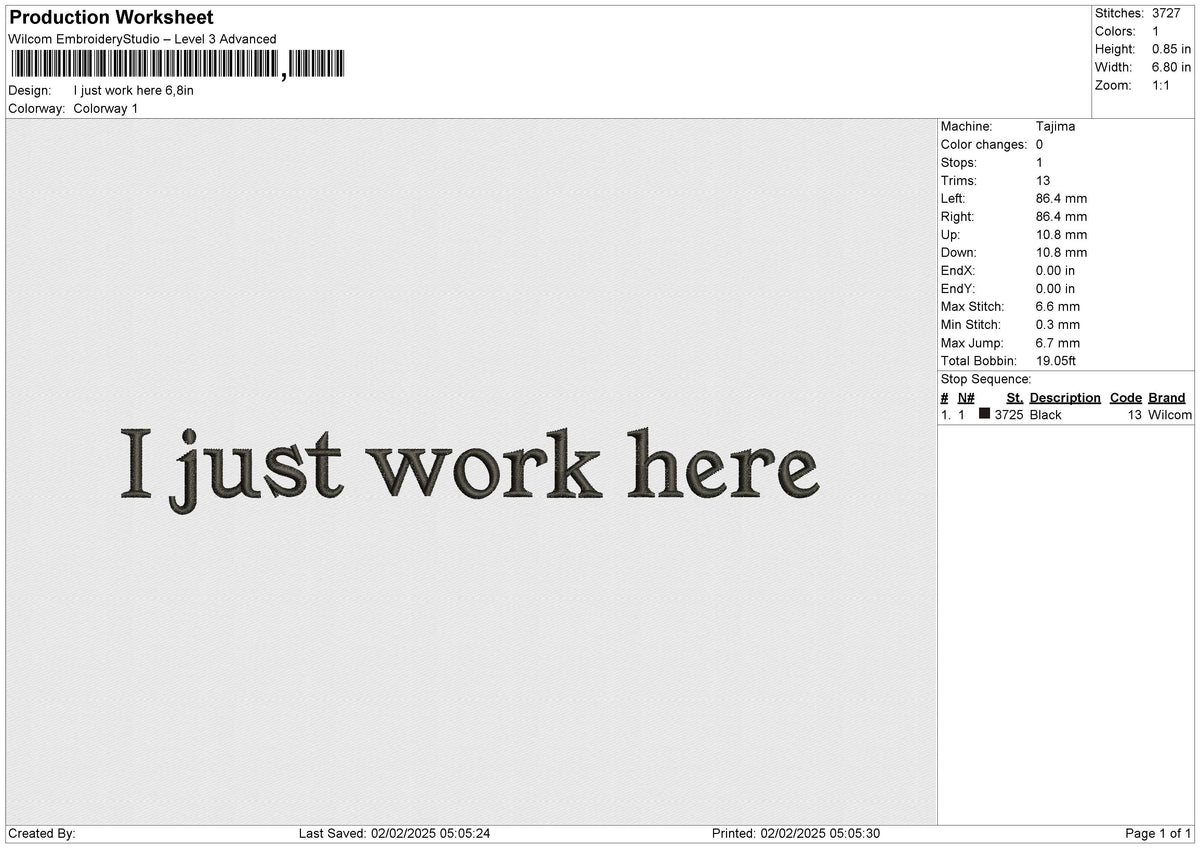 I just work here Embroidery File 6 size