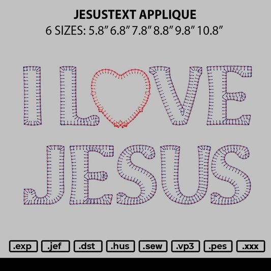 Jesustext Applique Embroidery Machine Design File 6 sizes