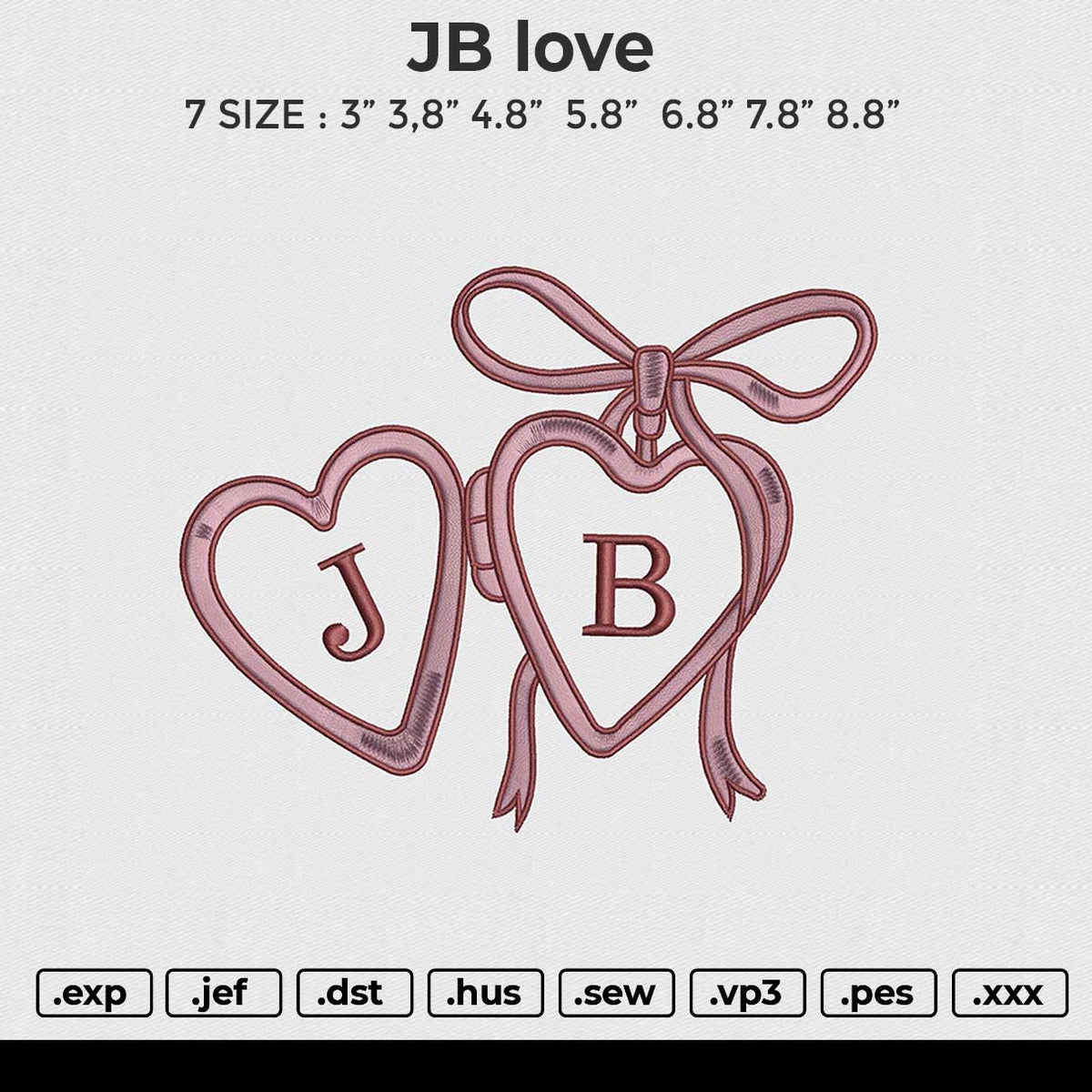 JB love Embroidery File 6 size