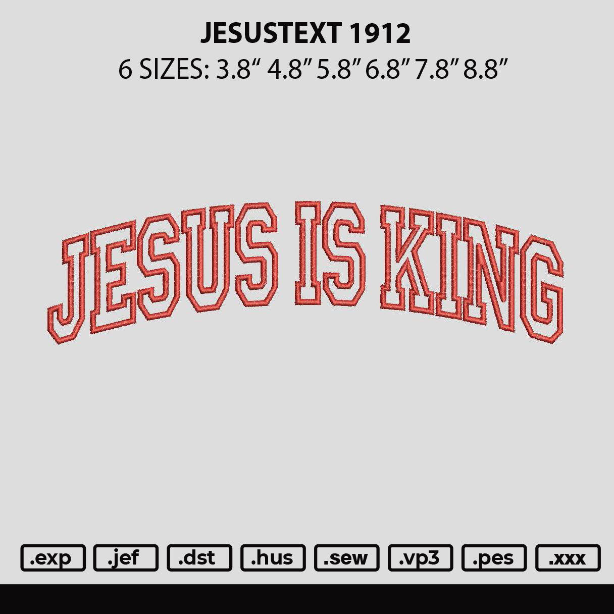 Jesustext 1912 Embroidery File 6 sizes