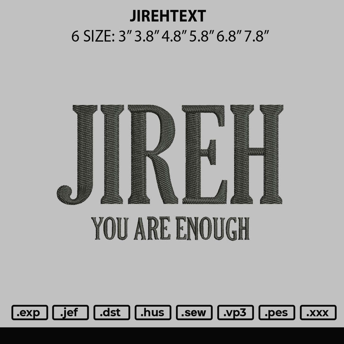 Jirehtext Embroidery File 6 sizes