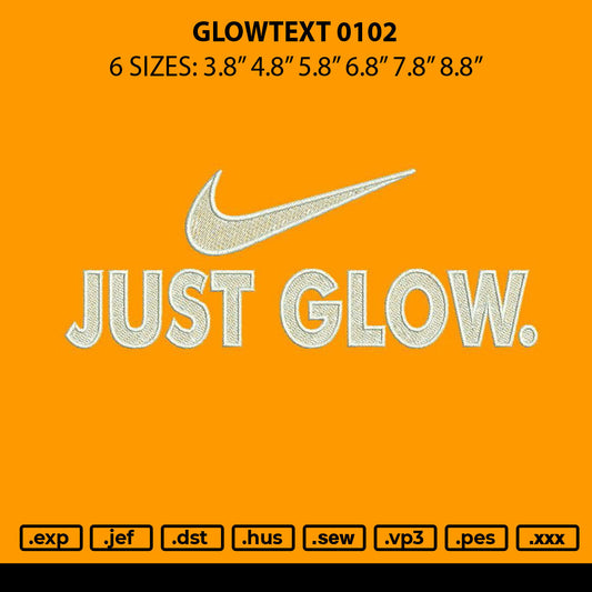 Glowtext 0102 Embroidery File 6 sizes