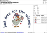 JUST HERE FOR THE WIENERS Embroidery File 6 size