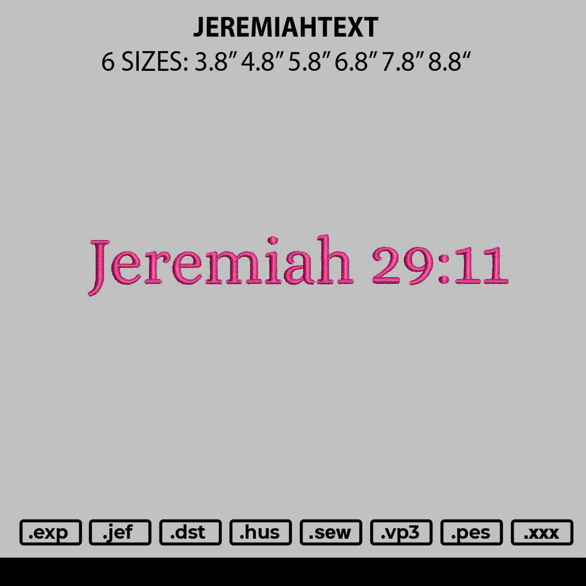 Jermiahtext Embroidery File 6 sizes