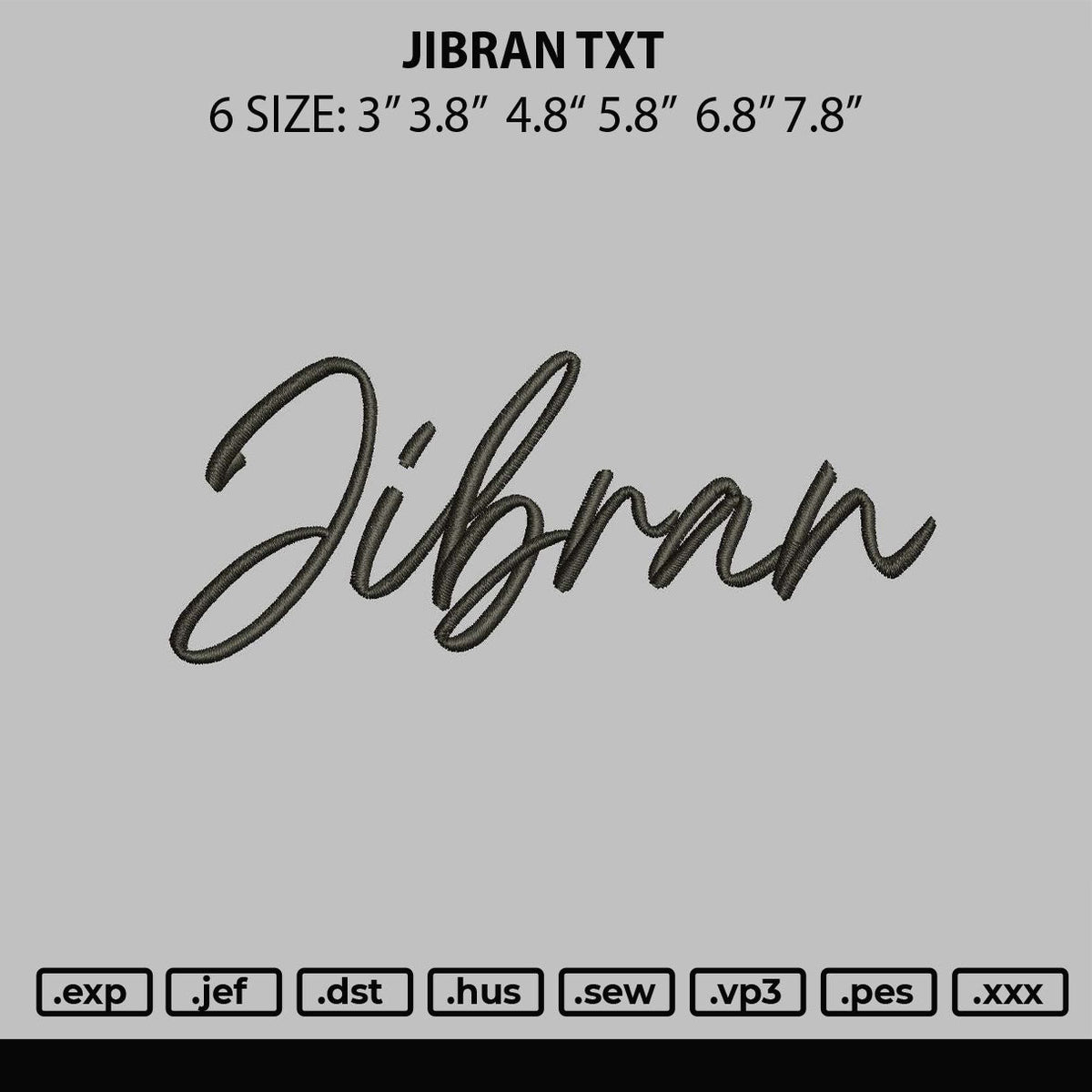 Jibran Txt Embroidery File 6 sizes