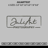 Juliarttext Embroidery File 6 sizes