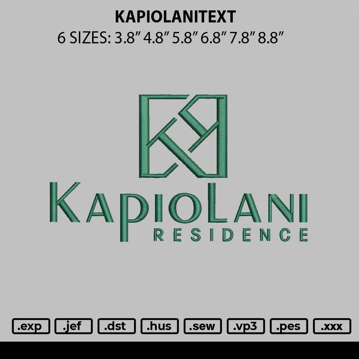 Kapiolanitext Embroidery File 6 sizes
