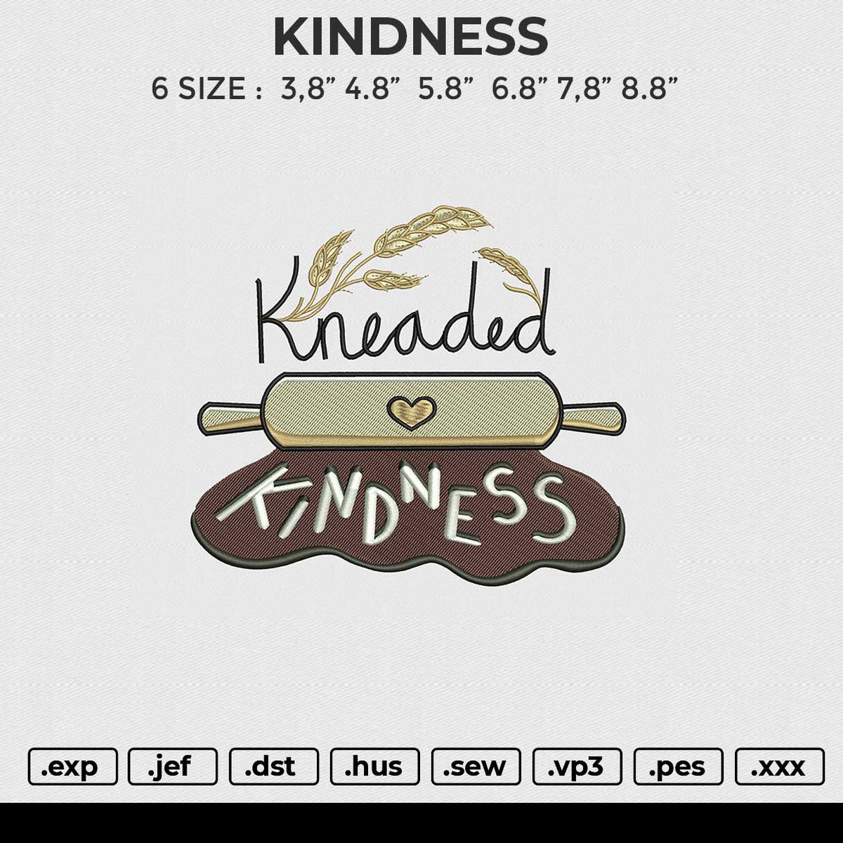 KINDNESS Embroidery File 6 size