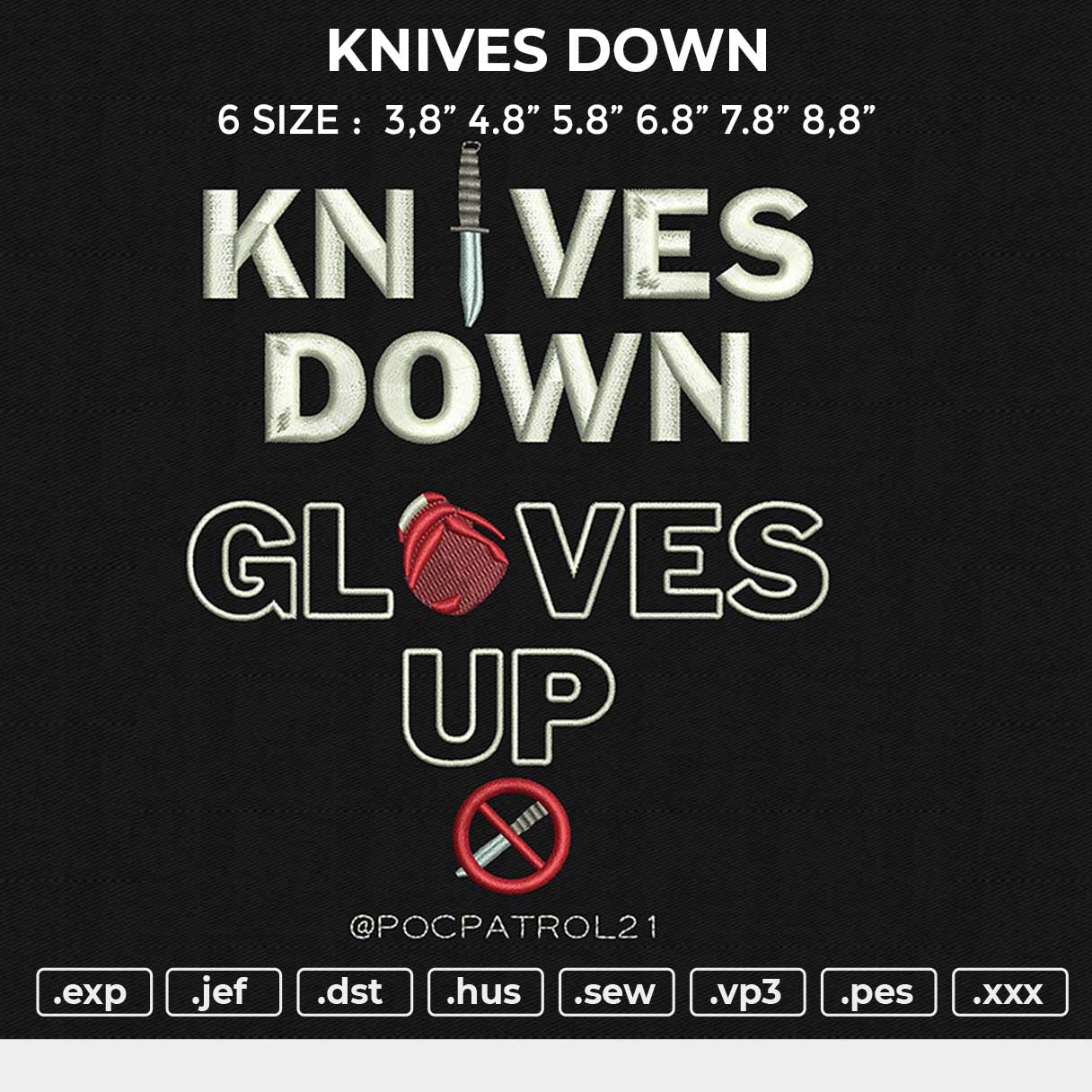 KNIVES DOWN Embroidery File 6 size