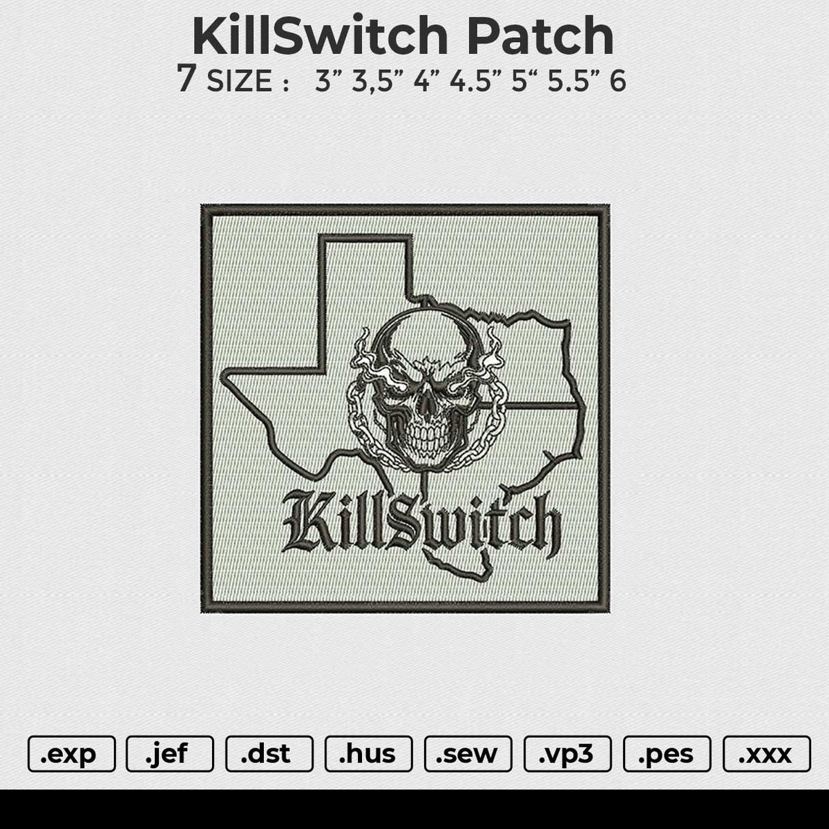 KillSwitch patch Embroidery File 6 sizes