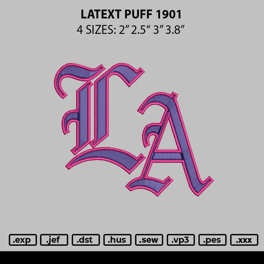 Latext Puff 1901 Embroidery File 6 sizes