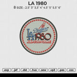 LA 1980 Embroidery File 6 size