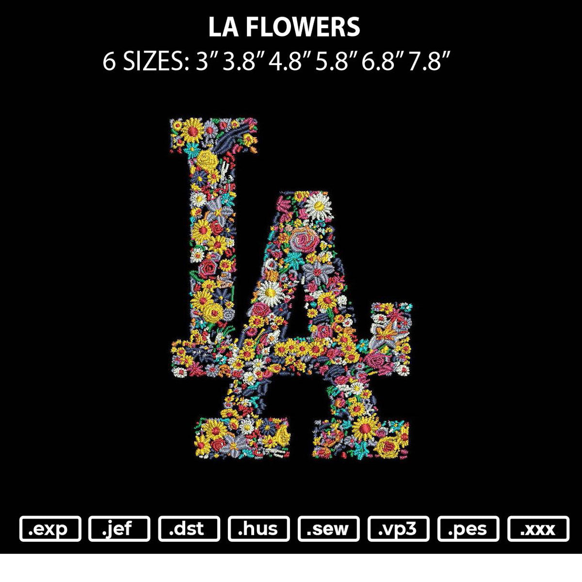La Flowers Embroidery File 6 sizes