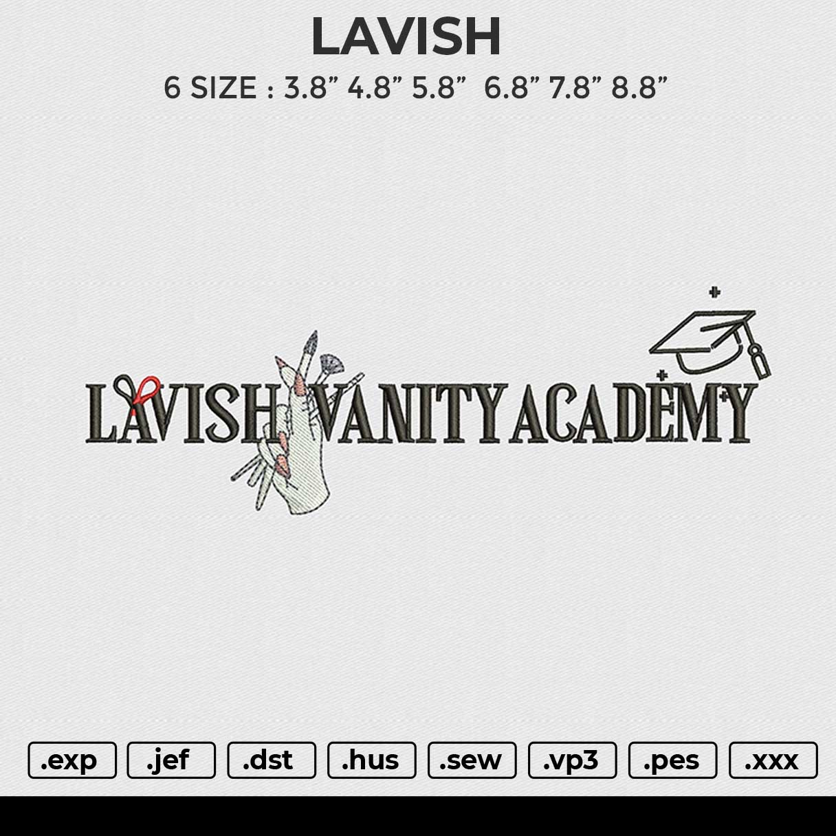 LAVISH Embroidery File 6 size