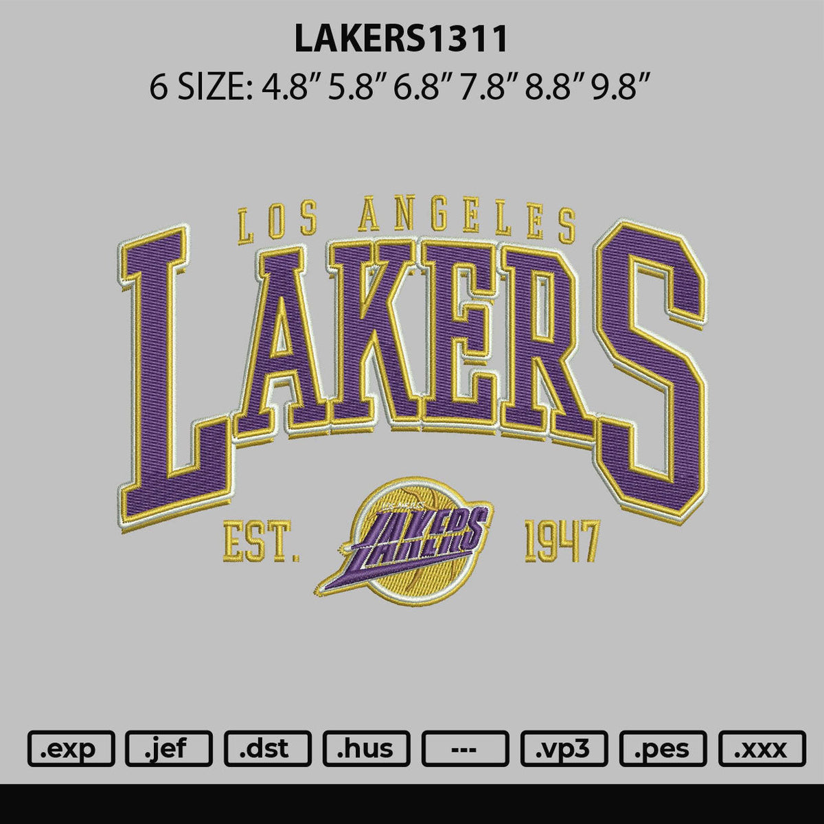 Lakers1311 Embroidery File 6 sizes