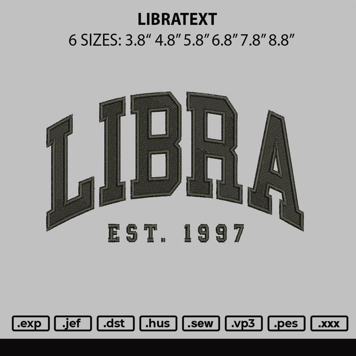 Libratext Embroidery File 6 sizes