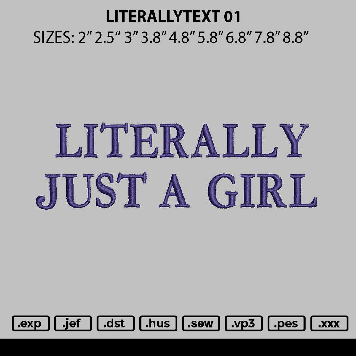 Literallytext 01 Embroidery File 6 sizes
