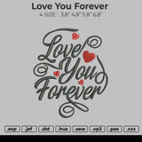 Love You Forever Embroidery