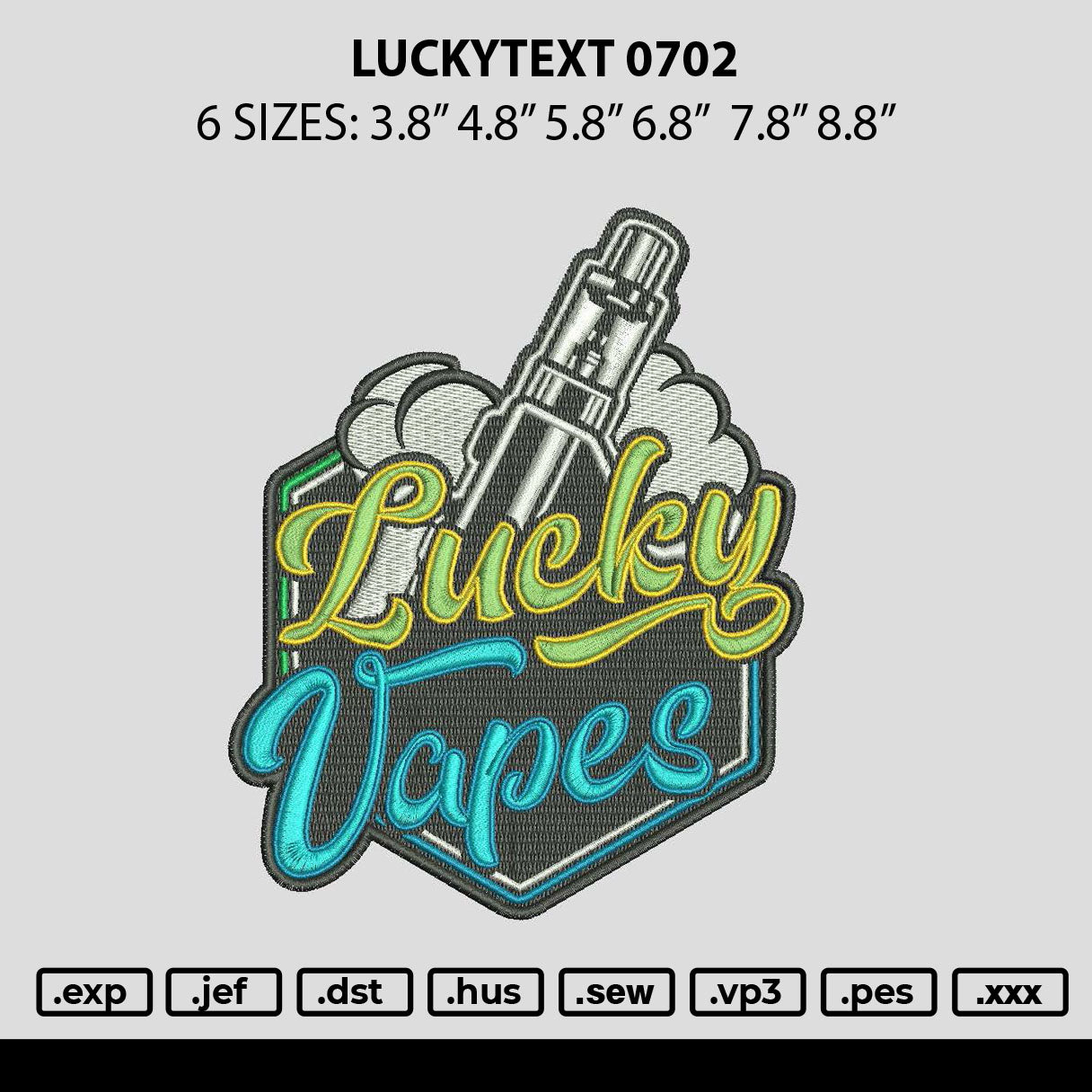 Luckytext 0702 Embroidery File 6 sizes