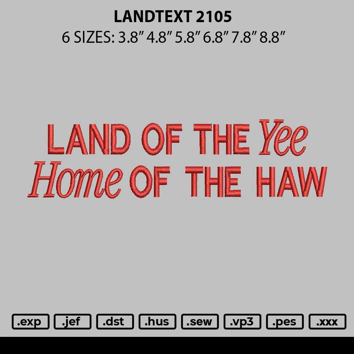 Landtext 2105 Embroidery File 6 sizes