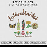 LatinXUnidos Embroidery File 6 size