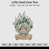 Luffy head Gear five Embroidery File 6 size