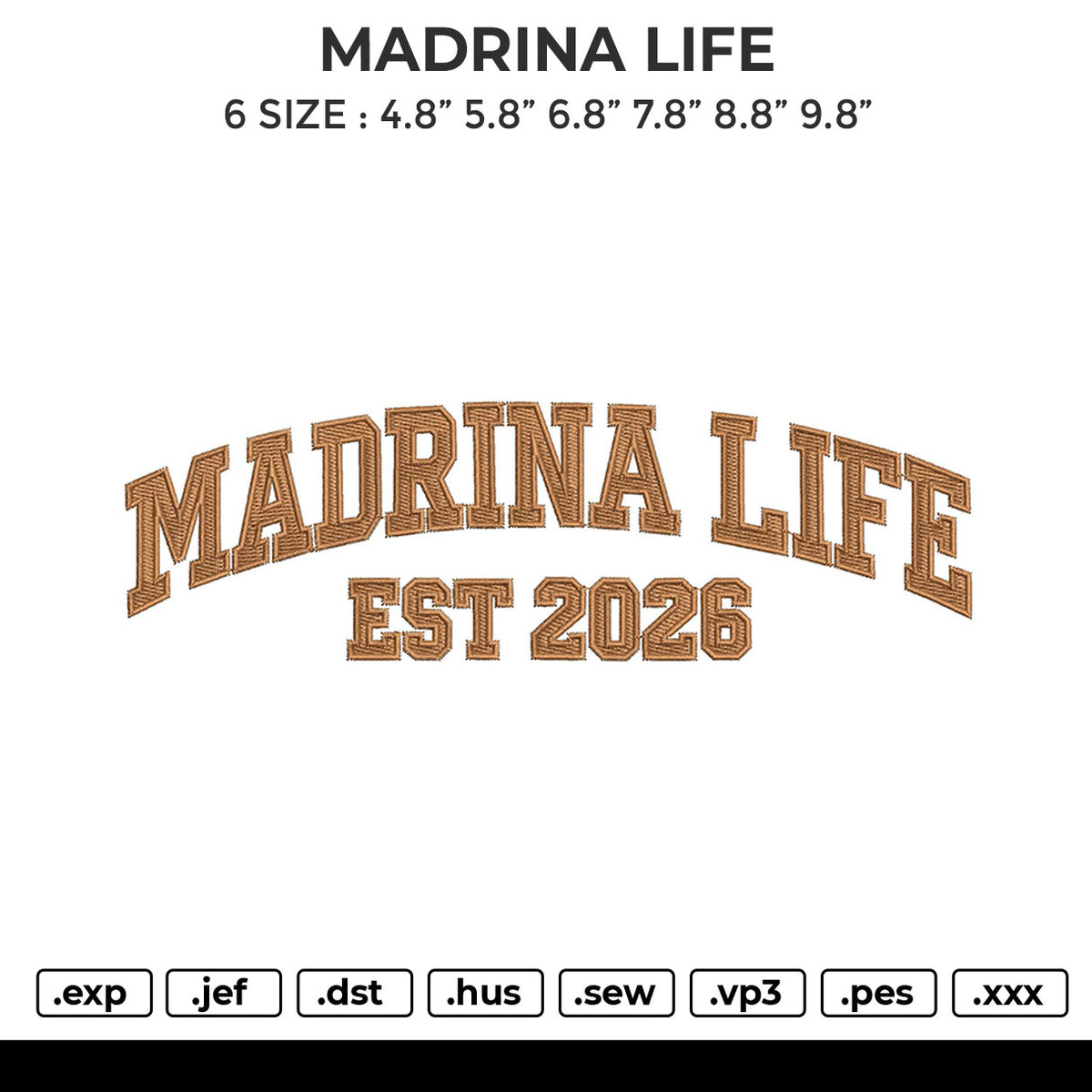 MADRINA LIFE Embroidery File 6 size